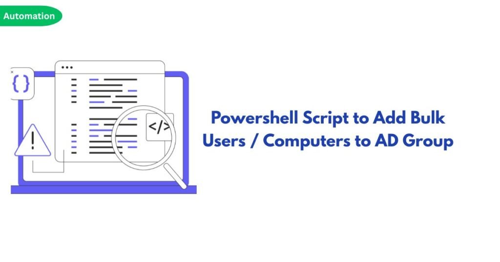Banner illustration: laptop with code, magnifying glass, and warning icon, labeled 'Automation' for a PowerShell bulk AD group script