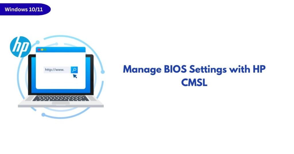 Laptop illustration with a browser search bar and HP logo, beside the heading 'Manage BIOS Settings with HP CMSL'.