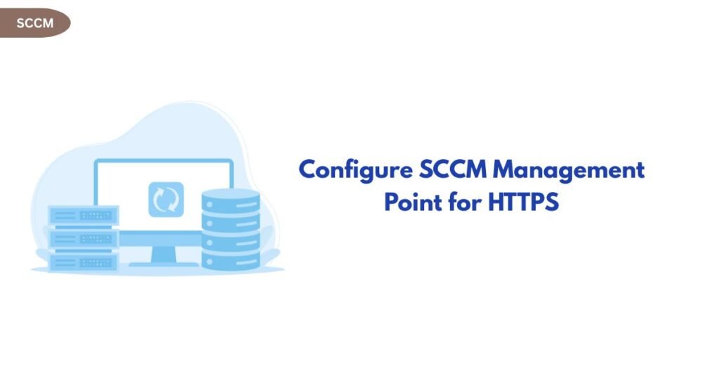 SCCM banner with a blue server and database illustration beside the title 'Configure SCCM Management Point for HTTPS'.