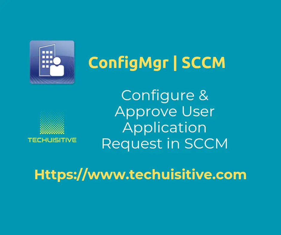 SCCM Approve Application Request