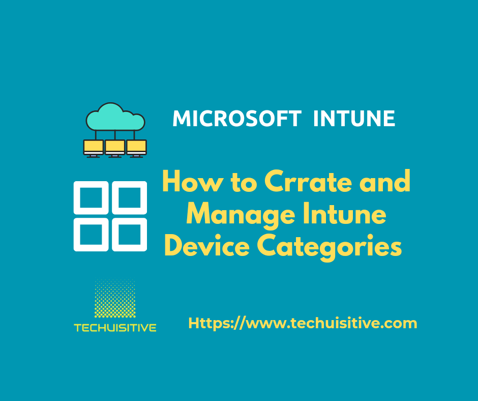 Intune Device Categories