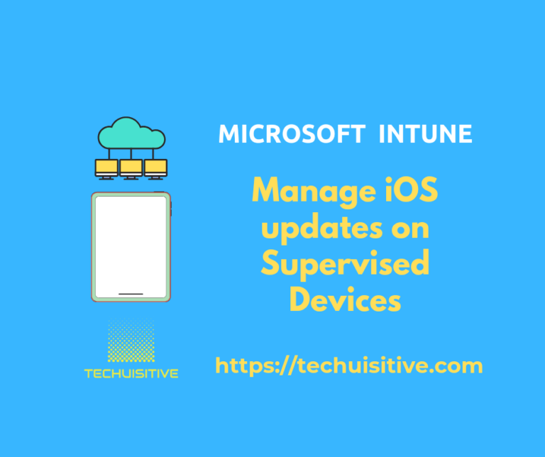 Techuisitive Blog | Intune | Autopilot | ConfigMgr