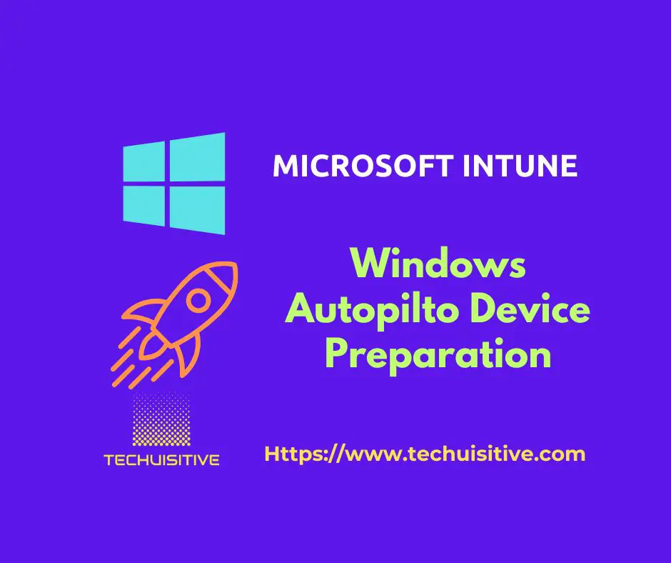 Windows Autopilot Device Preparation